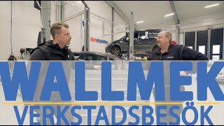Wallmek - Verkstadsbesök