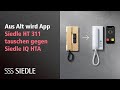 Aus Alt wird App: Siedle HT 311 tauschen gegen Siedle IQ HTA