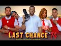 LAST CHANCE 74 