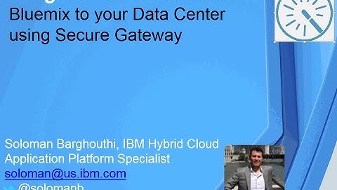 Connect Cloud to On-prem using IBM Secure Gateway