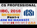 Insolvency and Bankruptcy code  2016 (Full), Part-1, CS-professional, CRVI @CSEXAMS, IBC 2016