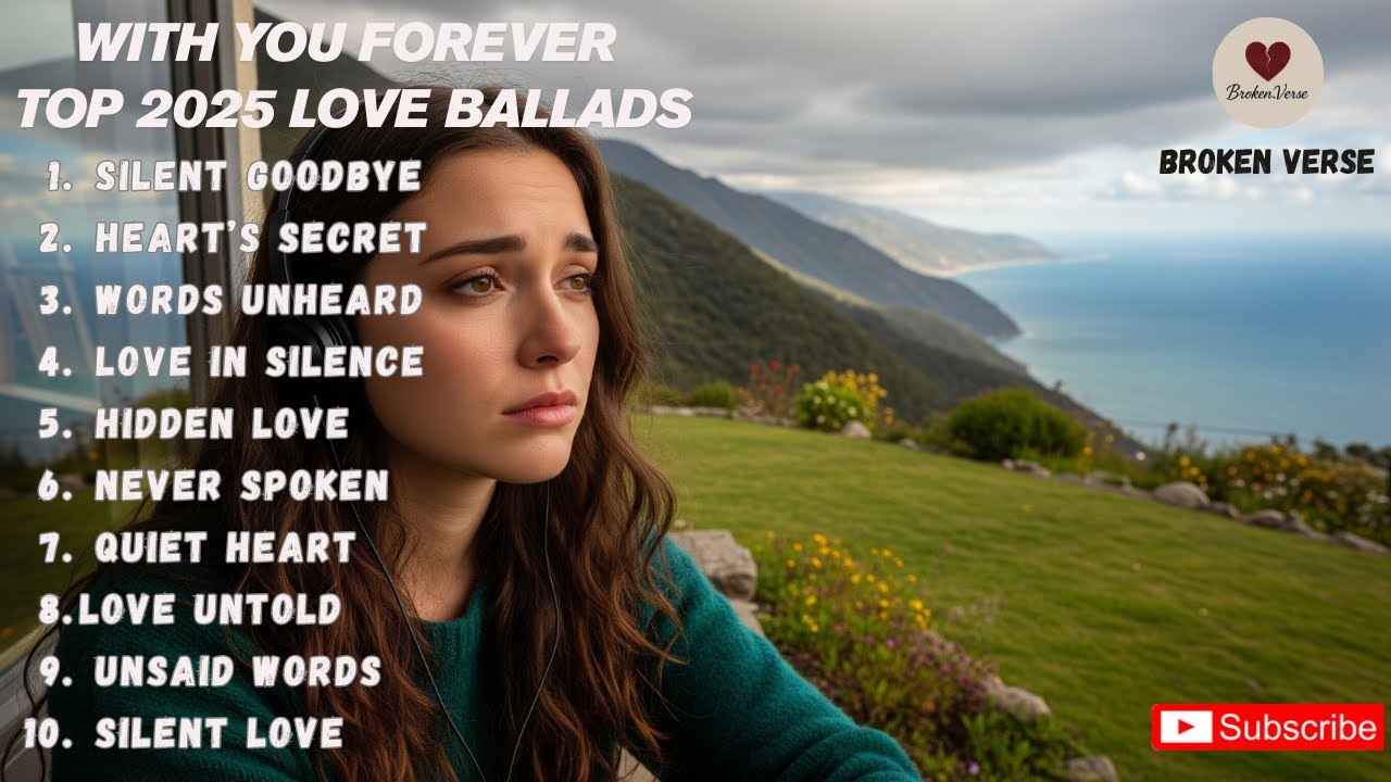 WITH YOU FOREVER | TOP 2025 LOVE BALLADS