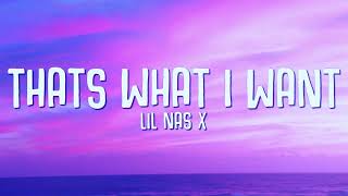 LIL NAS X - THATS WHAT I WANT