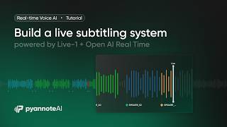 Build a live subtitling system: Streaming Diarization + STT Real-time