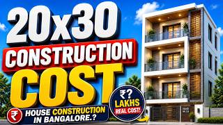 House construction in Bangalore?💰20x30 House Construction cost in Bangalore G | G+1 | G+2 | G+3 Flrs
