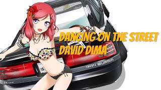 Dancing On The Street (Lyric Video) (David Dima)(Eurobeat)