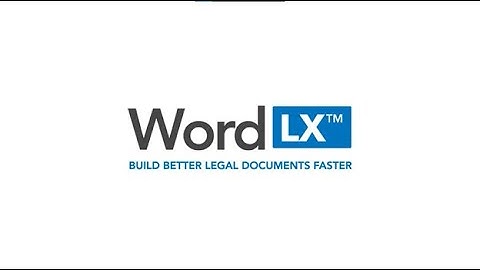 Word LX™ Template Automation and Document Assembly Solution for Microsoft® Word