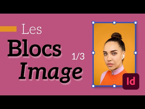 Comment importer et manipuler des images dans InDesign