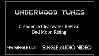 Creedence Clearwater Revival ~ Bad Moon Rising ~ 1969 ~ Single Audio Video