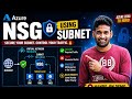 8. Azure NSG Subnet Level Explained