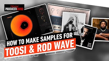 HOW TO MAKE EMOTIONAL & TEXTURED SAMPLES FOR TOOSI & ROD WAVE | FL Studio