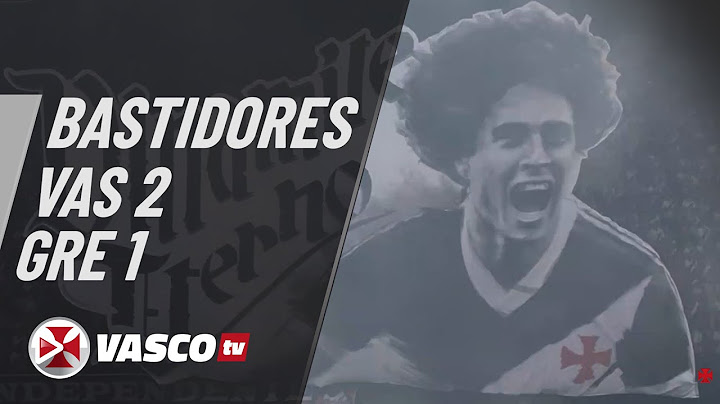 BASTIDORES | VASCO 2 X 1 GRÊMIO | VASCOTV