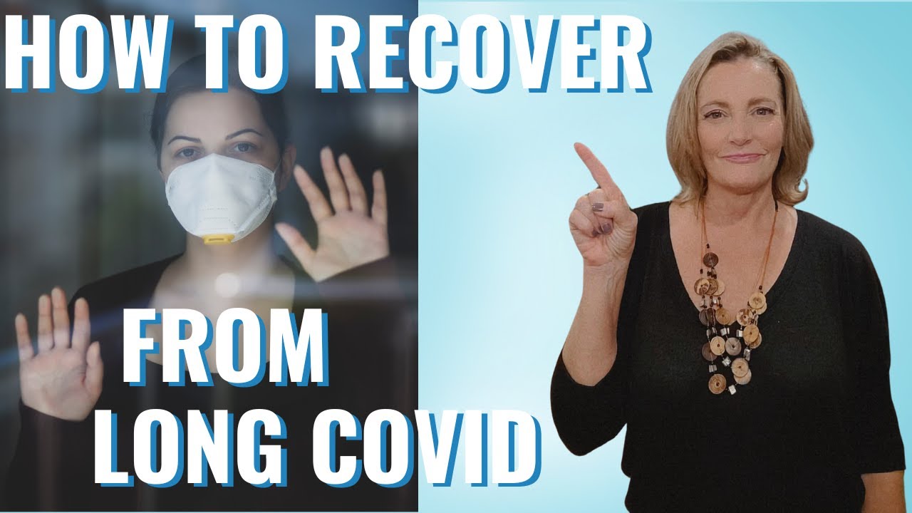 3 keys to ending Long COVID symptoms - YouTube