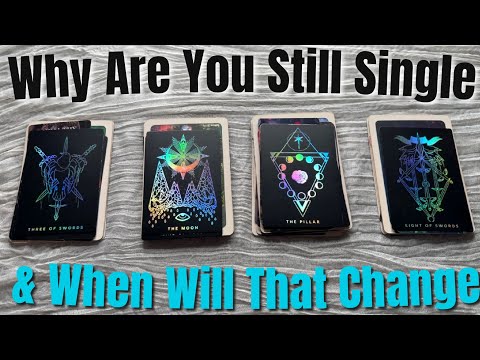 ✨🧚🏻‍♀️ Why Are You Still Single And When Will That Change  🌙🔮 Pick a Card 