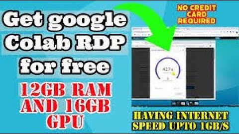 GET A GOOGLE COLAB VPS/RDP WITH 12GB RAM AND 16GB GPU | HOW To CREATE A RDP ON COLAB