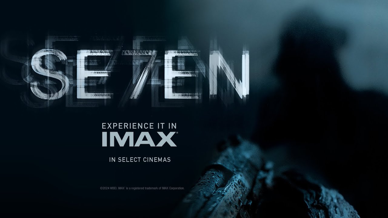 Cinema Reel: Se7en - 30th anniversary (IMAX) - YouTube