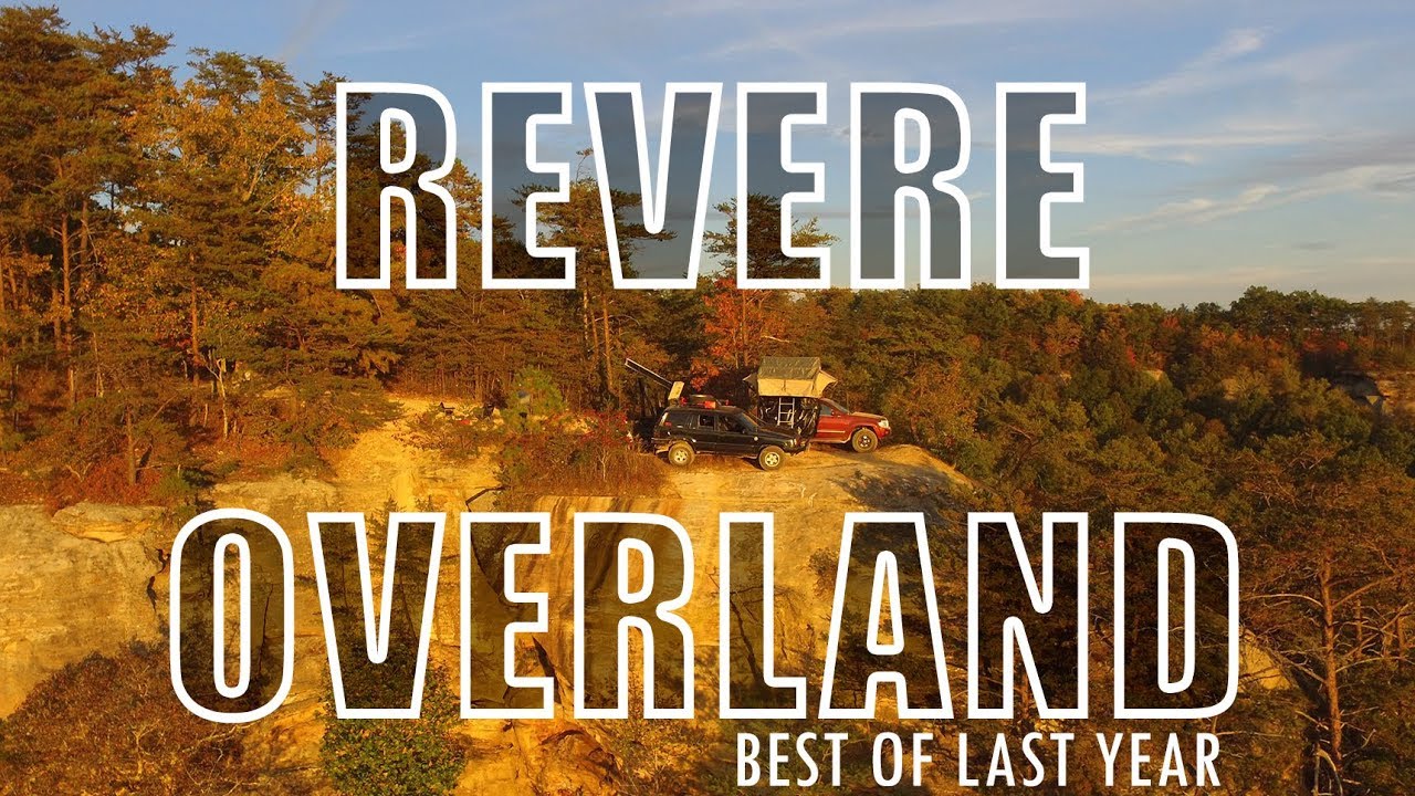 Revere Overland Best of last year YouTube