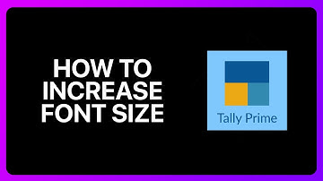How To Increase Font Size In Tally Prime Tutorial
