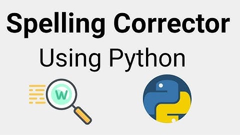 Spelling Corrector Using Python
