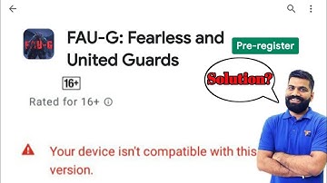 Faug device not compatible problem?  solution is here 👆👆