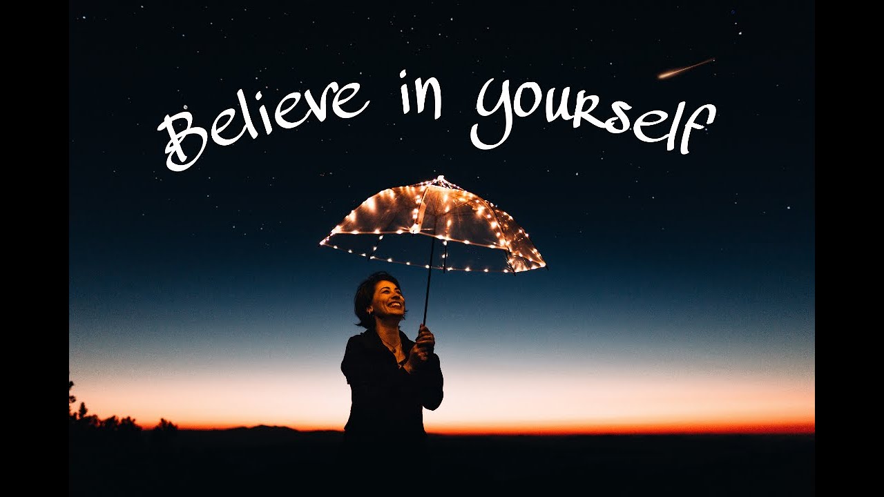 believe in yourself motivational speech lyrics