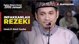 Kajian Malam Kamis: Infakkanlah Rezekimu - Ustadz M Abduh Tuasikal