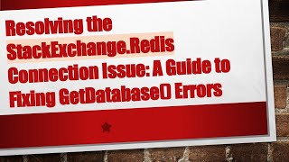 Resolving the StackExchange.Redis Connection Issue: A Guide to Fixing GetDatabase() Errors Profile
