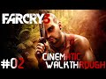 Far Cry 3 Cinematic Walkthrough | #02 | Master Difficulty | No Tagging or Stealth Meter, Unique Guns