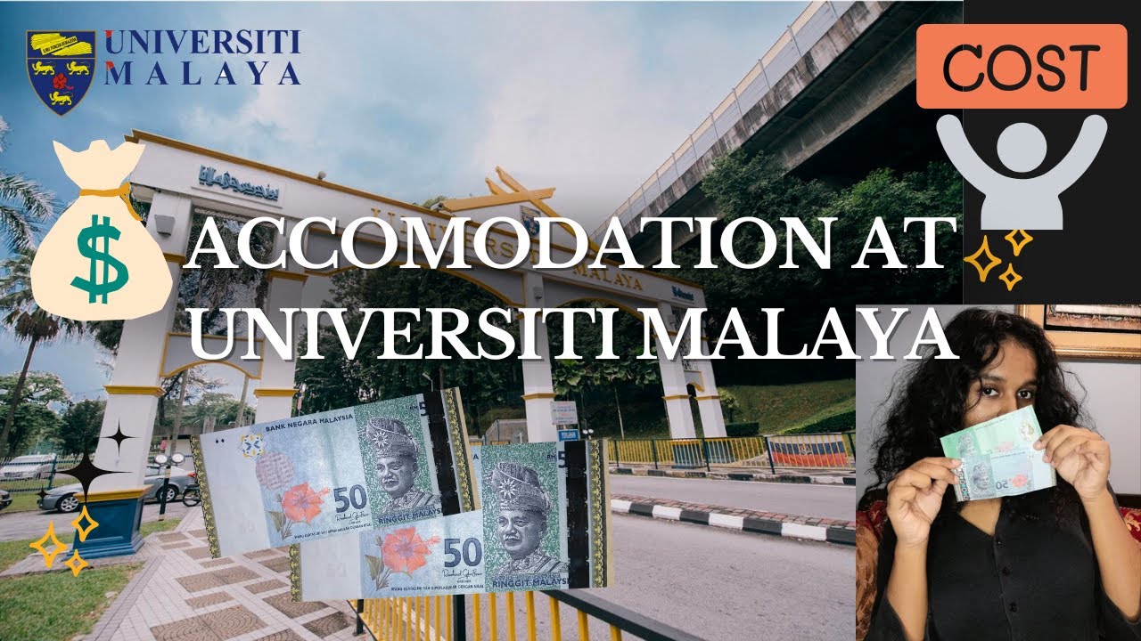 Cost of Accommodation at Universiti Malaya