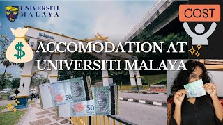 Cost Of Accommodation At Universiti Malaya