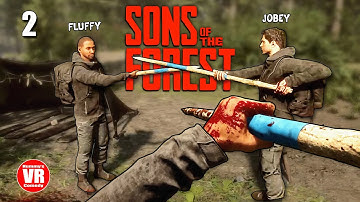 Living the HARD way - Sons of the Forest - Episode 2