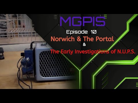 Norwich University & The Portal: The Early Investigations | MGPIS -- Twitch Ep.10