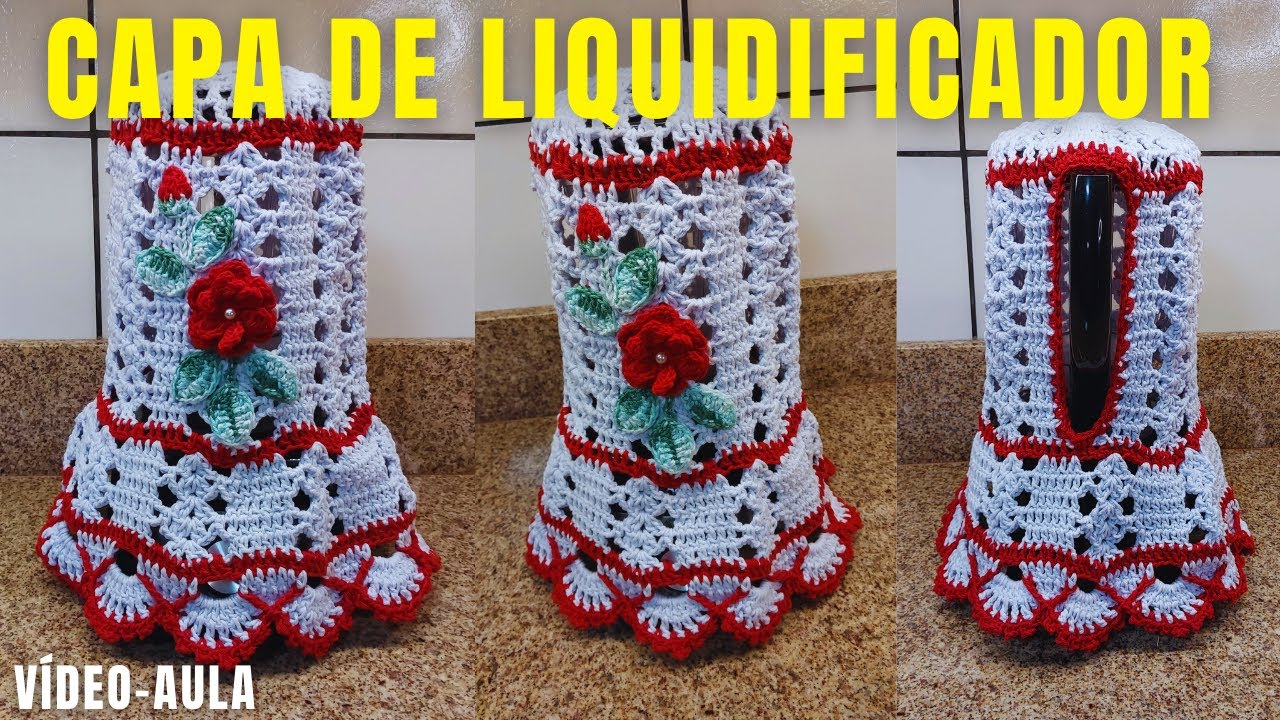 CAPA PARA LIQUIDIFICADOR EM CROCHÊ