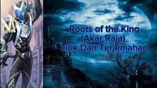 Roots of the King - Tetra Fang (Kamen Rider Saga Song)