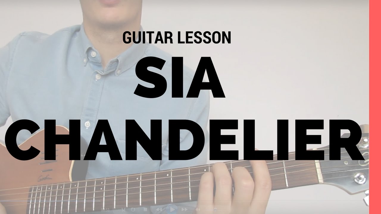 Sia Chandelier (guitar lesson) YouTube
