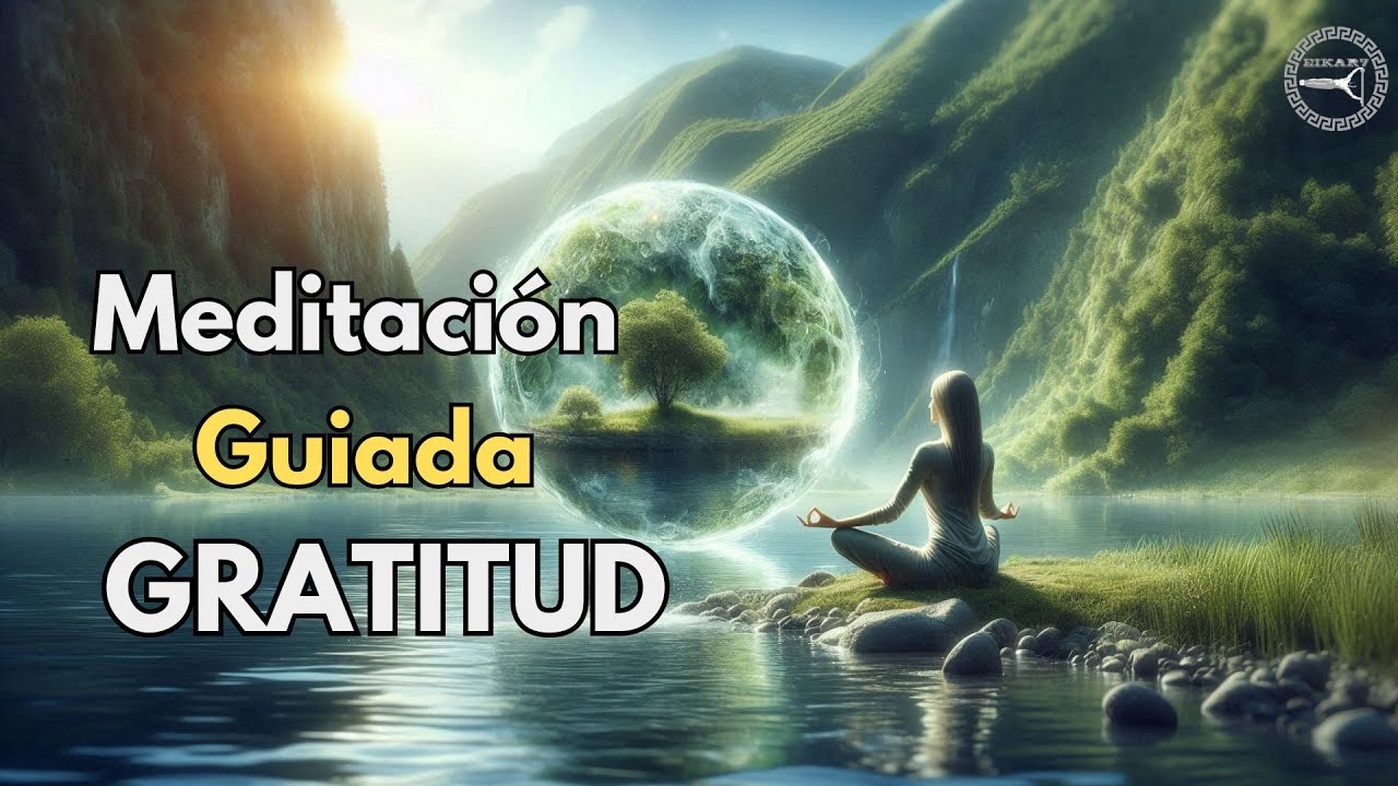 Meditación guiada para la GRATITUD - YouTube