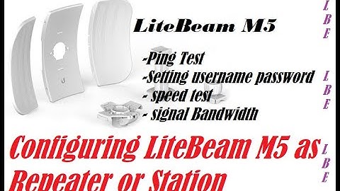 How to setup LiteBeam AirMax M5 As repeater or Sation 23dbi dish simple method 2020.....