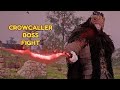 CROWCALLER BOSS FIGHT