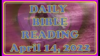Daily Bible Reading: April 14, 2022