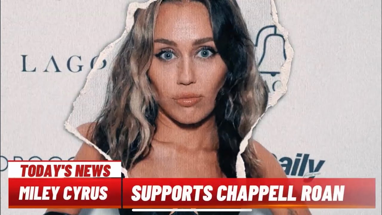 Miley Cyrus Speaks Out in Support of Chappell Roan's Boundaries with