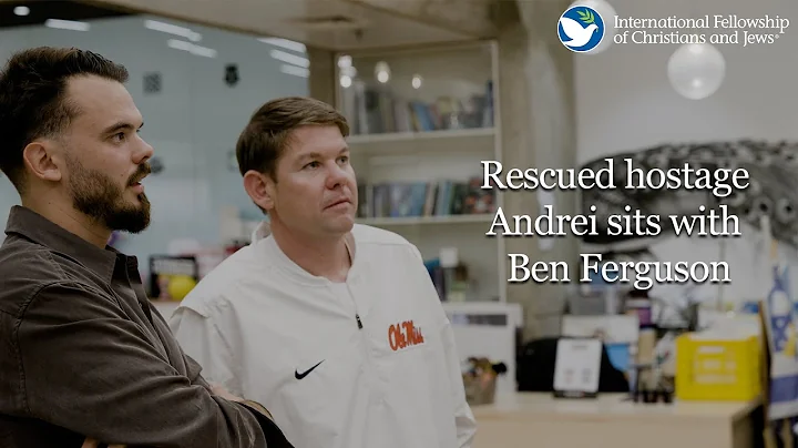 Ben Ferguson & IFCJ: Rescued Hostage Andrey Reveals His 246-Day Ordeal in Gaza