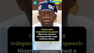 Information TINUBU’S INDEPENDENCE DAY SPEECH: NIGERIA HAS REACHED A TURNING POINT AFTER TOUGH ECONOMIC REFORMS Update