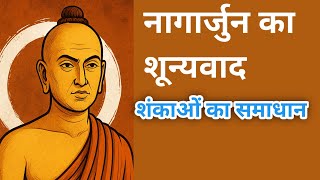 Buddhism Explained: Nagarjuna and the Secret of Emptiness