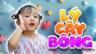 Lý Cây Bông - Bé Anh Thơ 🍭🌈 Bài Hát Tuổi Thơ Vui Nhộn Sôi Động 🍭 Nhạc Thiếu Nhi Mầm Chồi Lá
