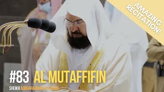 Emotional Recitation by Sheikh Abdurrahman as Sudais | Surah Al Mutaffifin | Prayer