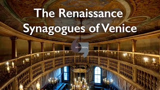 The Renaissance Synagogues of Venice