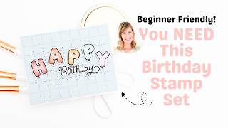 You NEED This Birthday Stamp Set! | A Must Have Stamp Set for Birthday Cards