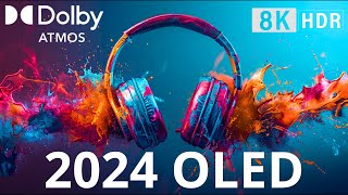 JUST REVEALED, Oled Demo 2024, DOLBY ATMOS Sound Design,  8K HDR 60fps Dolby Vision!