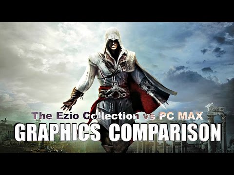 Assassin's Creed 2 The Ezio Collection vs PC Original Graphics Comparison 