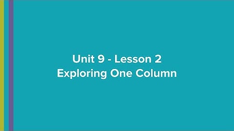 U9L2 - Exploring One Column Data